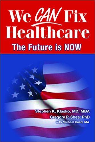 We CAN Fix Healthcare, The Future Is NOW